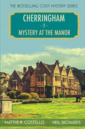 Mystery at the Manor: A Cosy Mystery (Cherringham: Mystery Shorts)