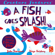 A Fish Goes Splash! (Creature Features)