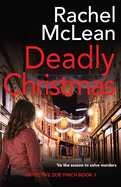 Deadly Christmas (Detective Zoe Finch)
