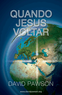 Quando Jesus Voltar (Portuguese Edition)