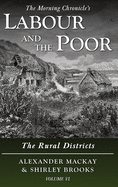 Labour and the Poor Volume VI: The Rural Districts (6) (The Morning Chronicle's Labour and the Poor)