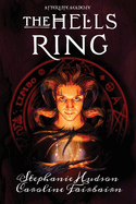 The Hells Ring: Dark, Paranormal, Fantasy Adventure Paperback (Afterlife Academy)