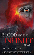 Blood of the Infinity War (Afterlife Saga)