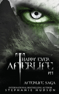 Happy Ever Afterlife - Part One (Afterlife Saga)