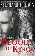 Blood of Kings (The Transfusion Saga)