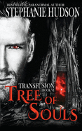 Tree of Souls (The Transfusion Saga)