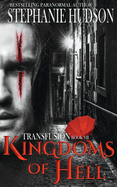 Kingdoms of Hell (The Transfusion Saga)