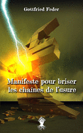 Manifeste pour briser les cha├â┬«nes de l'usure: Nouvelle ├â┬⌐dition (French Edition)