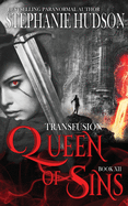 Queen of Sins (The Transfusion Saga)