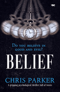 Belief (The Marcus Kline Books)