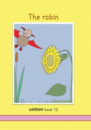 The robin weebee Book 12