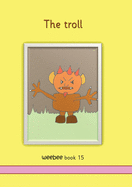 The troll weebee Book 15
