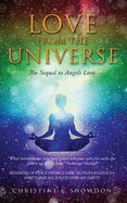 Love from the Universe: The Sequel to Angels' Love: The Sequel to Angels in Love: The Sequel