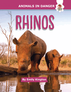 Rhinos (Animals in Danger)
