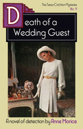 Death of a Wedding Guest: A Tessa Crichton Mystery (The Tessa Crichton Mysteries)