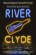 RIVER CLYDE: The word-of-mouth BESTSELLER (5) (Chastity Riley)