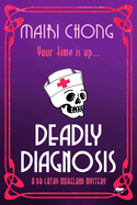 Deadly Diagnosis (The Dr. Cathy Moreland Mysteries)
