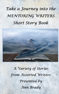 Mentoring Writers 2021 Short Story Book