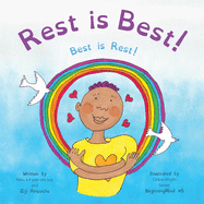 Rest is Best!: Best is Rest! (Dzogchen for Kids / Teaching Self Love and Compassion through the Nature of Mind) (BeginningMind)
