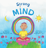 Strong Mind: Dzogchen for Kids (Learn to Relax in Mind with Stormy Feelings) (Beginningmind)