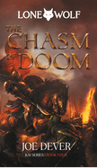 The Chasm of Doom: Kai Series (4) (Lone Wolf)