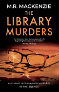 The Library Murders: a gripping crime mystery from the McIlvanney Prize-nominated author of In The Silence