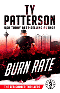 Burn Rate: A Covert-Ops Suspense Novel (Zeb Carter Thrillers)
