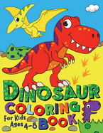 Dinosaur Coloring Book: For Kids ages 4-8 (Silly Bear Coloring Books)