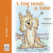 Trevor - A Dog Needs A Bone