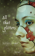 All That Glitters: Wanderings & Wonderings of a Changeling Bard