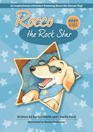 Rocco the Rock Star (Beginning Chapter Books, Graphic Novels for Kids, Kids Books About Dogs)