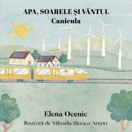 Apa, Soarele ├ê╦£i V├â┬óntul: Canicula (Romanian Edition)