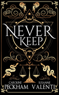 Never Keep