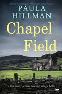 Chapel Field: A BRAND NEW chilling and unforgettable mystery suspense