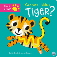 Can You Tickle a Tiger? (Tickle Books)