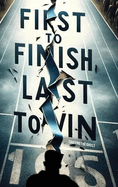 First to Finish; Last to Win: Chasing the Ghost