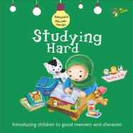 Studying Hard: Good Manners and Character (Akhlaaq Building Series)