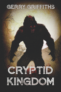 Cryptid Kingdom (Cryptid Zoo)