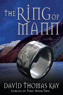 The Ring of Mann (Circles of Time)