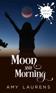 Moon And Morning (Inklet)