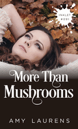 More Than Mushrooms (Inklet)