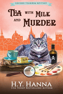 Tea With Milk and Murder (LARGE PRINT): The Oxford Tearoom Mysteries - Book 2 (4)