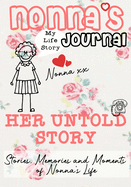 Nonna's Journal - Her Untold Story: Stories, Memories and Moments of Nonna's Life: A Guided Memory Journal