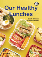 Our Healthy Lunches: Book 18 (Healthy Me!)