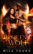 Broken Wolf: Paranormal Romance (Savage)