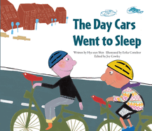 The Day Cars Went to Sleep: Reducing Greenhouse Gases ├óΓé¼ΓÇ£ Belgium (Green Earth Tales 2)