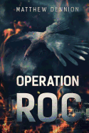 Operation R.O.C: A Kaiju Thriller