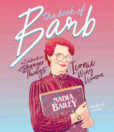 The Book of Barb: A Celebration of Stranger Thing