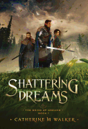 Shattering Dreams (1)