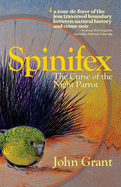 Spinifex: The Curse of the Night Parrot